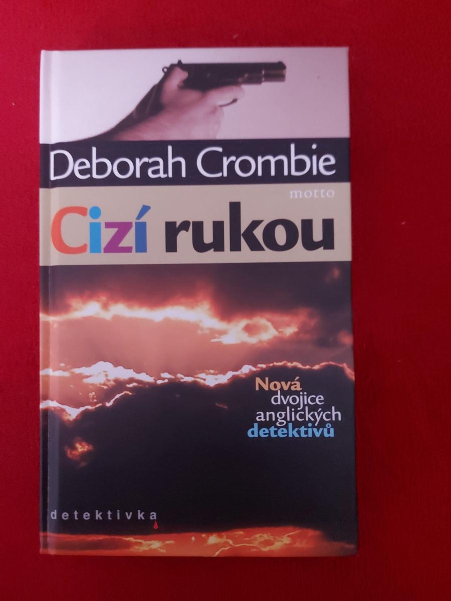 Deborah Crombie - Cudziou rukou - Knihy a časopisy