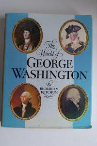 THE  WORLD OF GEORGE WASHINGTON - vydání 1974