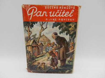 Pan učitel a jiné povídky - Božena Němcová  - 1940 (13)