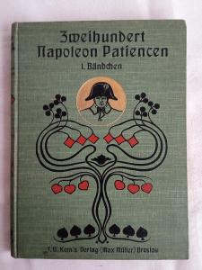 ZWEIHUNDERT NAPOLEON PATIENCEN - I. BANDCHEN - KERN"S VERLAG - 1905 ?