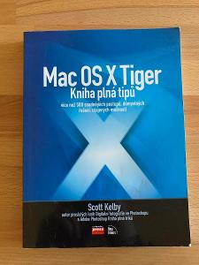 Mac OS X Tiger kniha plná tipů, Scott Kelby