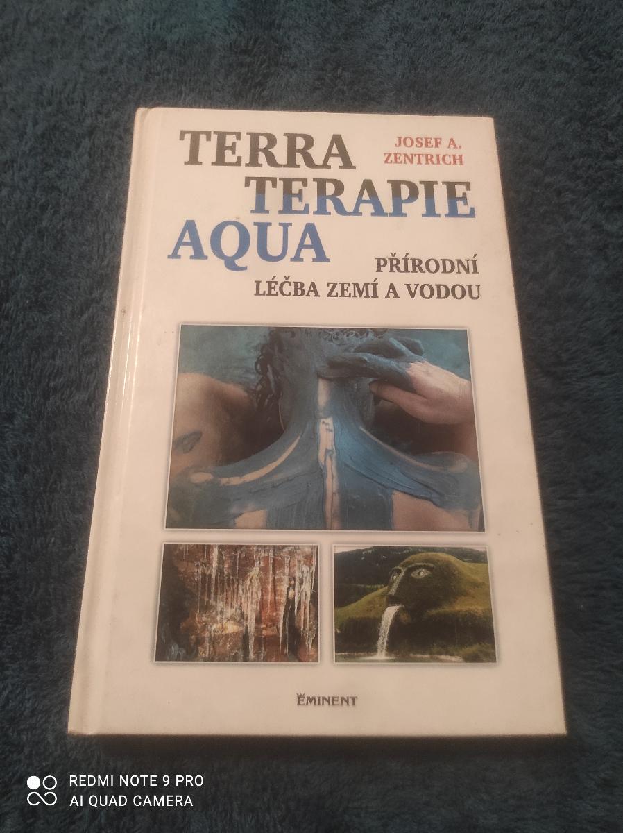 Terra Terapia Aqua/ Prírodná liečba krajín a vodou Josef A. Zentrich - Odborné knihy