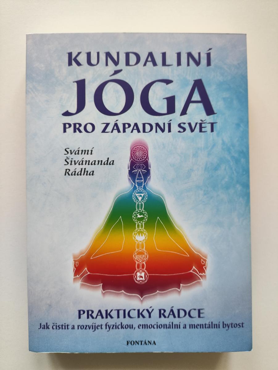 🕊️ Šivánanda Rádha: Kundaliní - joga pre západný svet (2006)🌞 - Odborné knihy