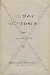Poznámky o české politice Karel Kramář 1906