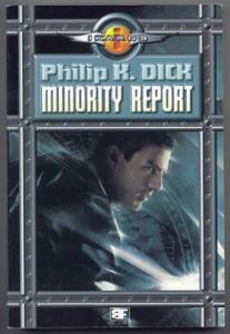 Philip K. Dick: Minority Report a jiné povídky