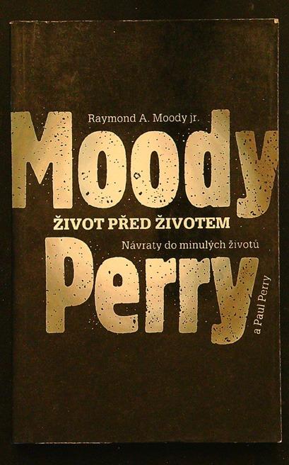 Raymond A. Moody jr., Paul Perry - Život pred životom - Knihy a časopisy