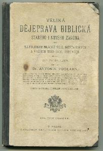 DĚJEPRAVA BIBLICKÁ STARÉHO I NOVÉHO ZÁKONA, 1911 