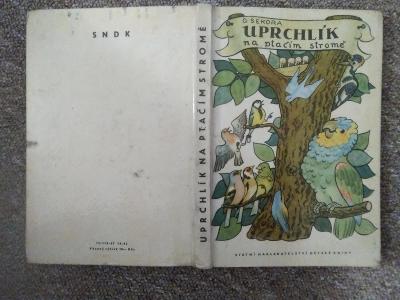 Kniha Uprchlík na ptačím strmě, O. Sekora,25x17cm(0761)