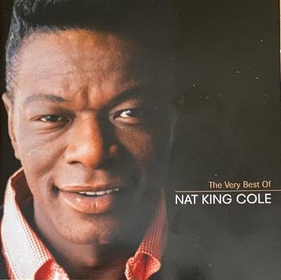 CD Nat King Cole – The Very Best Of Nat King Cole (2006) - NOVÉ