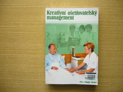 Petr a Magda Škrlovi - Kreativní ošetřovatelský management | 2003 -a