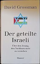 Grossman, David: Der geteilte Israeli