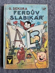 Ferdův slabikář - Ondřej Sekora ( písmenka s říkankami+ilustr.),  1973