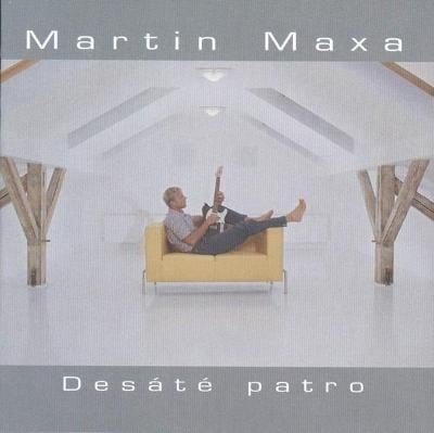 CD Martin Maxa – Desáté Patro (2003) - NOVÉ