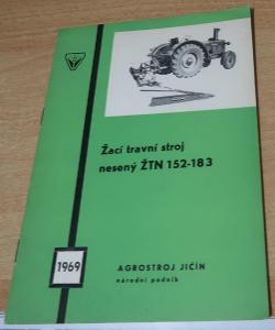 ŽTN 152-183 - 1969, 32 STRAN,AGROSTROJ JIČÍN, ZETOR SUPER 35
