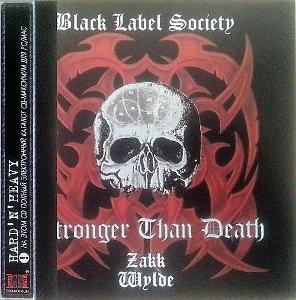 CD - Black Label Society - "Stronger Than Death " 2000 NEW!!