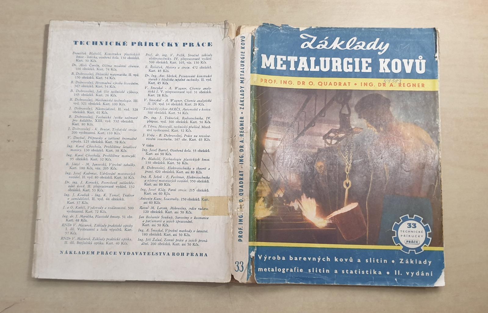 Základy metalurgie kovov - O. Quadrat, A. Regner (1950) - Knihy