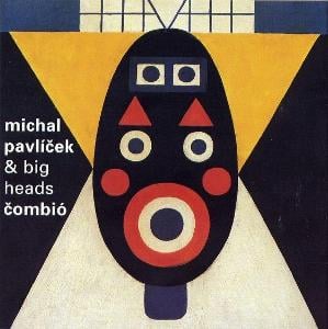 CD Michal Pavlíček & Big Heads – Čombió (2001)