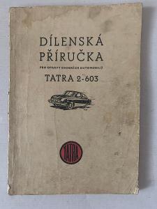 Tatra 2-603 - dílenská příručka 1967