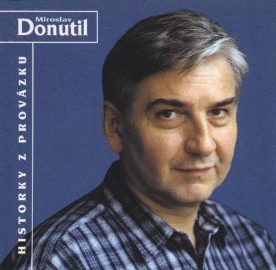 CD Miroslav Donutil – Historky Z Provázku (1999)