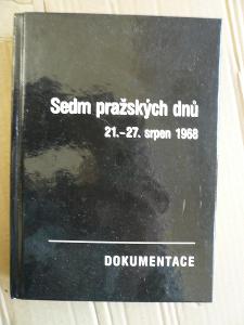 Sedm pražsských dnů -21.-27.srpen 1968