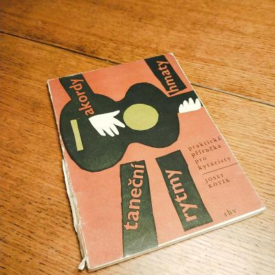 praktická příručka pro kytaristy - akordy, hmaty, taneční rytmy-r.1961