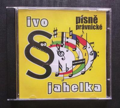 CD Ivo Jahelka ‎– Písně právnické (2008) disk podepsaný interpretem