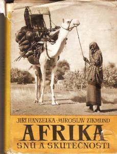 Afrika snů a skutečností I-III - Hanzelka, Zikmund 