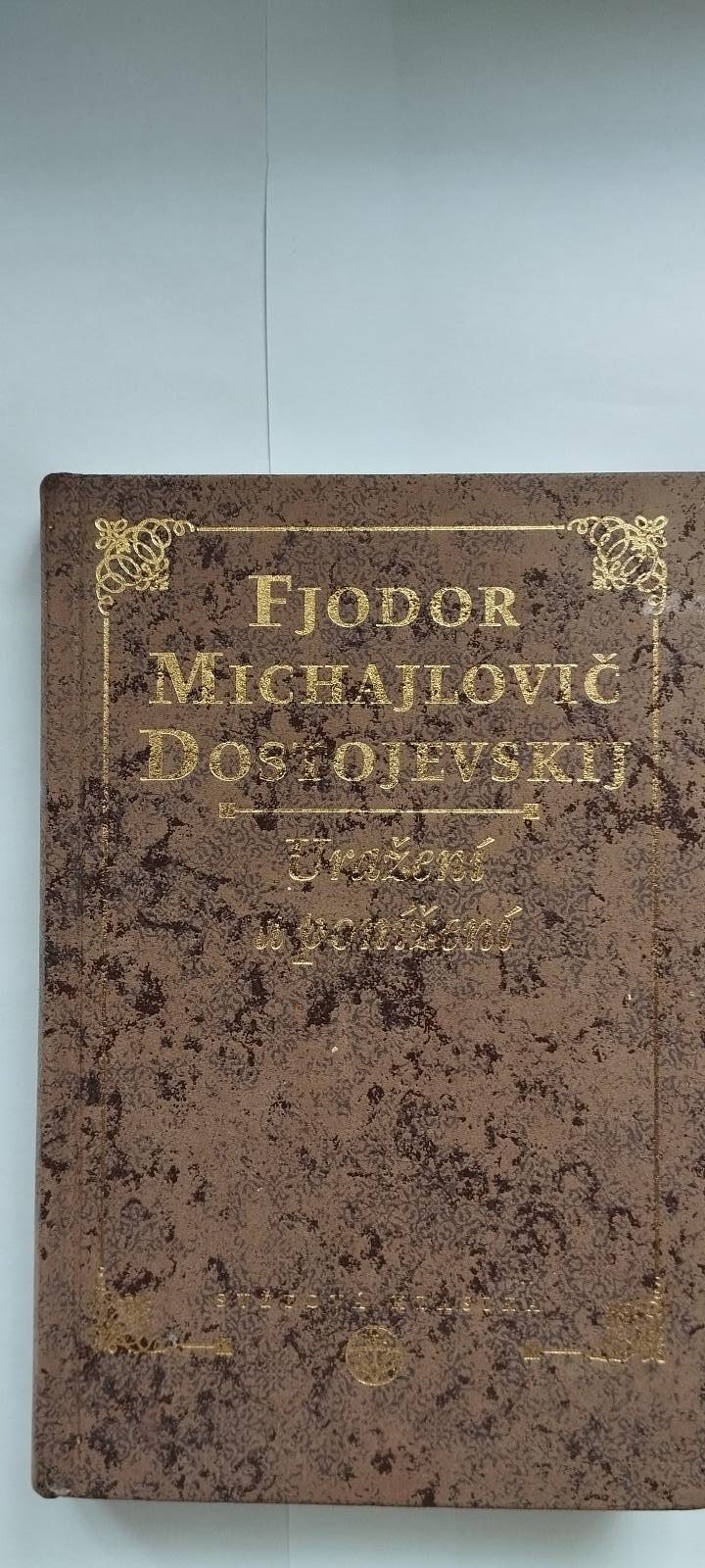 Urazenie a poníženie - F.M.Dostojevskij - Knihy