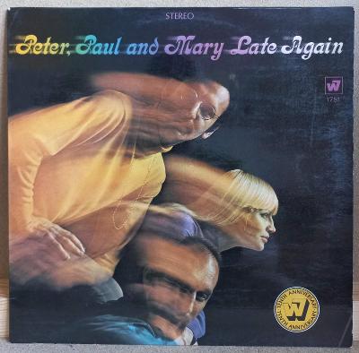 LP Peter, Paul & Mary - Late Again