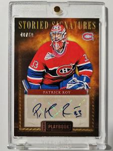 STORIED SIGNATURES Patrick Roy - Montreal Canadiens xx/50