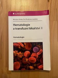 Hematologie a transfuzní lékařství. I, - Hematologie, Miroslav Penka