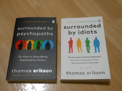 Thomas Erikson: Surrounded by psychopaths + Surrounded by idiots