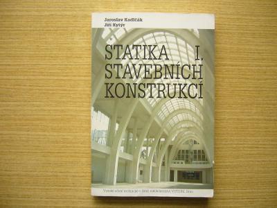 Kadlčák, Kytýr - Statika stavebních konstrukcí I. | 2001 -n
