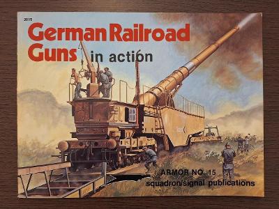 Squadron/Signal German Railroad Guns in action