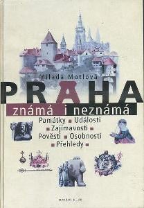 Kniha Praha známá i neznámá / Milada Motlová (A4) pragensie