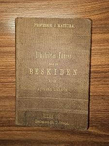 Starožitný průvodce po Beskydech☆Beskiden☆Vydáno 1891