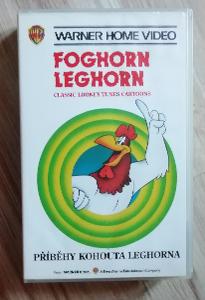 VHS - FOGHORN LEGHORN : PŘÍBĚHY KOHOUTA LEGHORNA - 1990