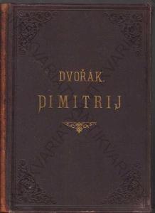 Dimitrij Antonín Dvořák Em. Starý v Prahe