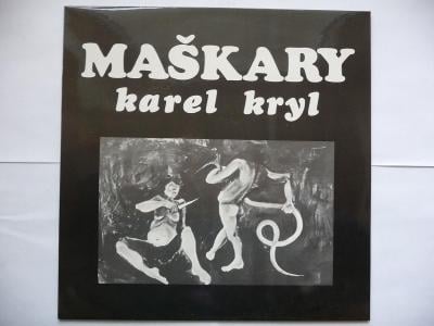 Karel Kryl - Maškary - BONTON 1991