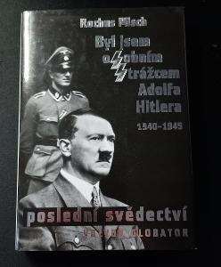 Byl jsem osobním strážcem Adolfa Hitlera - Rochus Misch