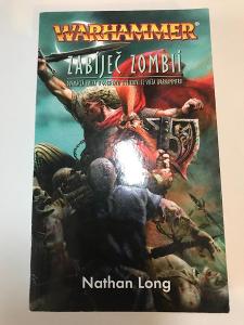 Warhammer : Zabíječ zombií - Nathan Long