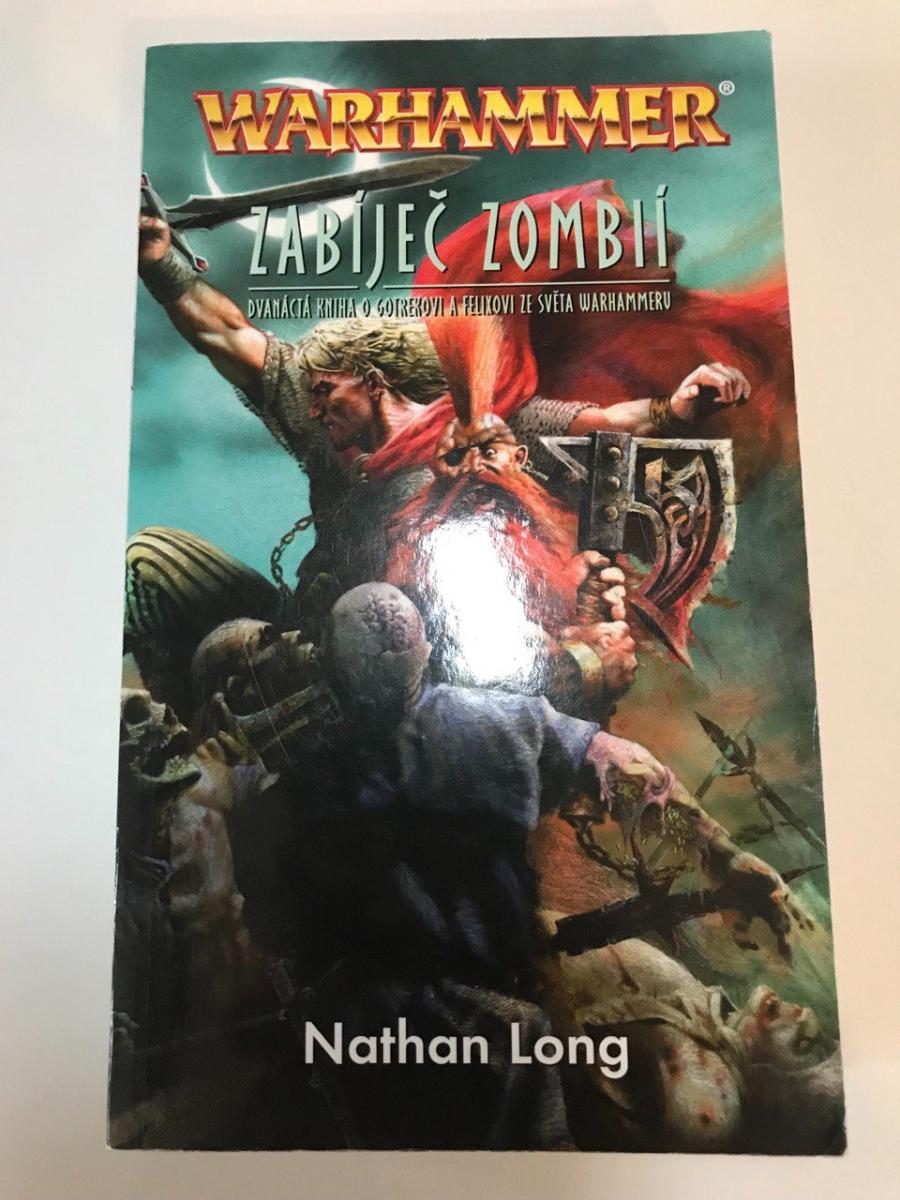 Warhammer : Zabíjač zombií - Nathan Long - Knižné sci-fi / fantasy