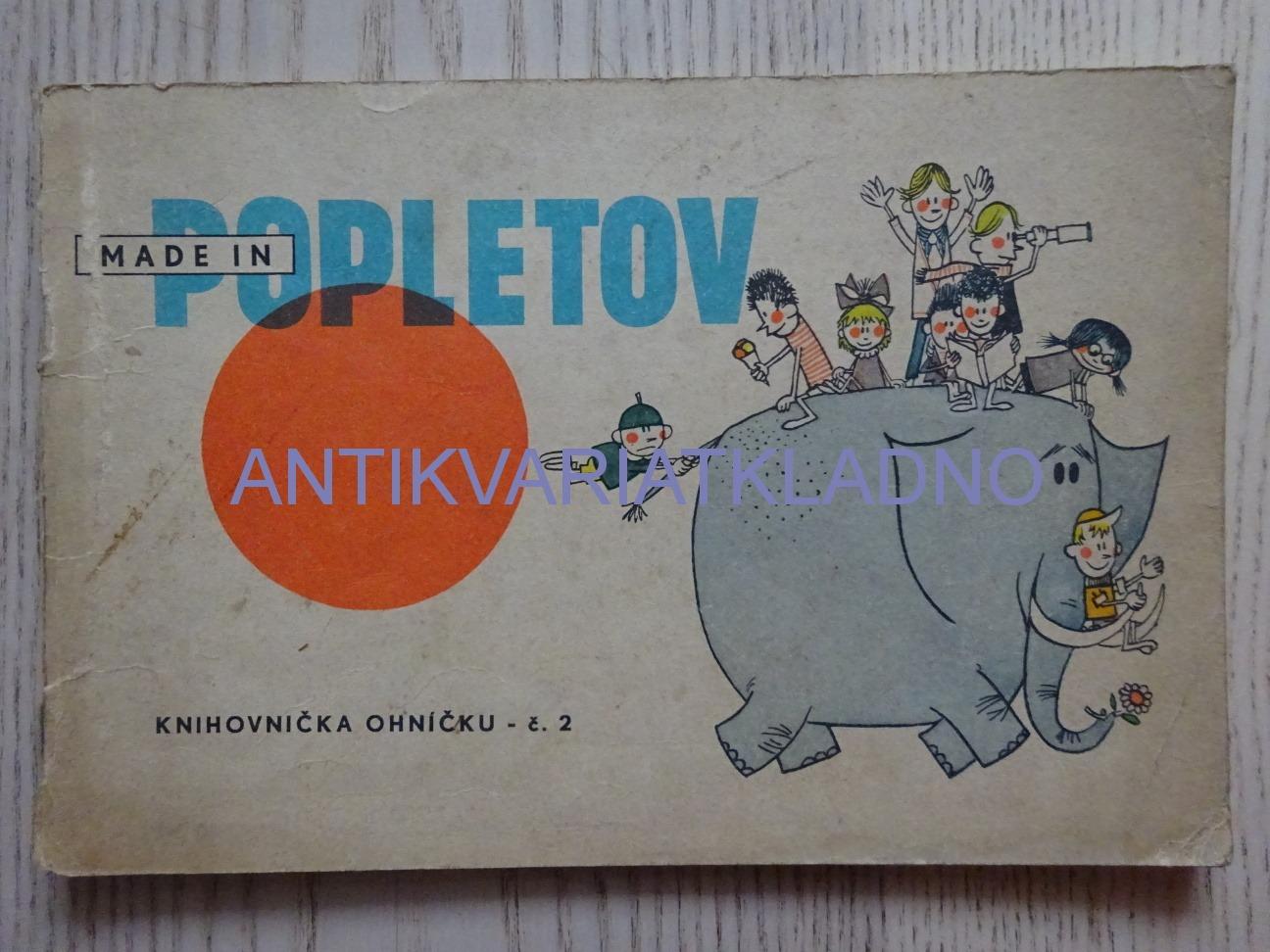 KNIŽNICA OHNIČKA, 2., MADE IN POPLETOV, 1969, BINEK, KÝN, - Knihy a časopisy