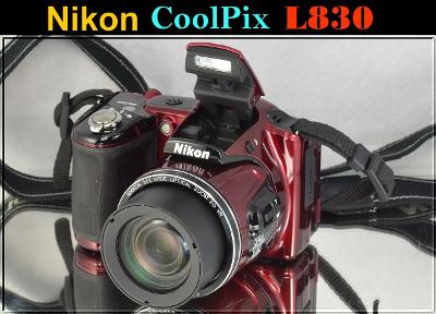💥 Nikon CoolPix L830 **16 MPix*34x Op.ZOOM (VR)*Full HD Video** TOP👍