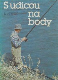Kniha S udicou na body / E.Balážik (slovensky) 1986