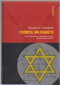 Průmysl Holocaustu Norman G. Finkelstein 2006