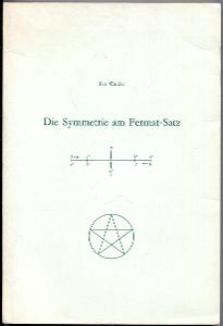 Die Symmetrie am Fermat - Satz [&quot;Symetrie ve velké Fer