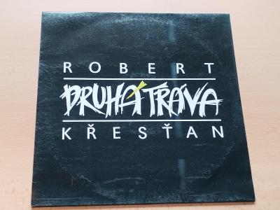 LP Robert Křesťan & Druhá Tráva EX