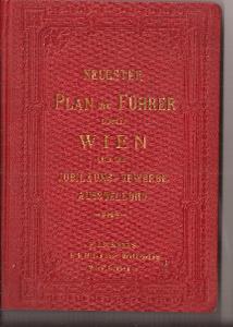 Neuester Plan und Führer durch Wien Ausstellung 1888