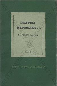 Právem republiky... PODPIS Dr. Prokop Drtina 1947